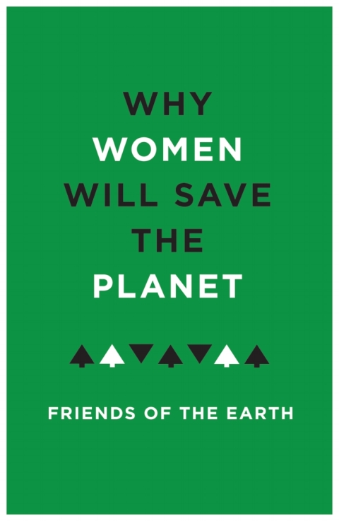 Why Women Will Save the Planet